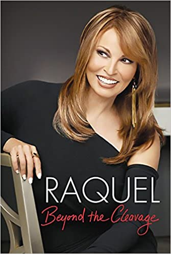 Amazon_com_ Raquel_ Beyond the Cleavage_ 9781602860971_ Welch, Raquel_ Libros