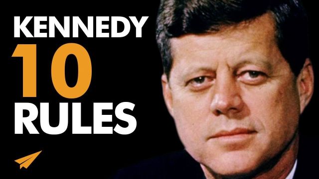 John F_ Kennedy's Top 10 Rules For Success